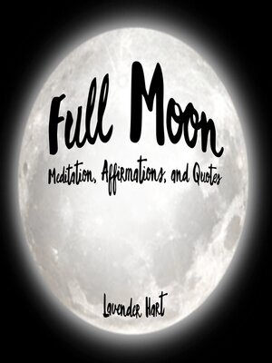 cover image of Full Moon Meditation, Affirmations, and Quotes